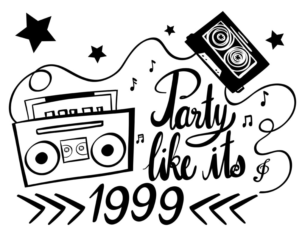 Party like it’s 1999